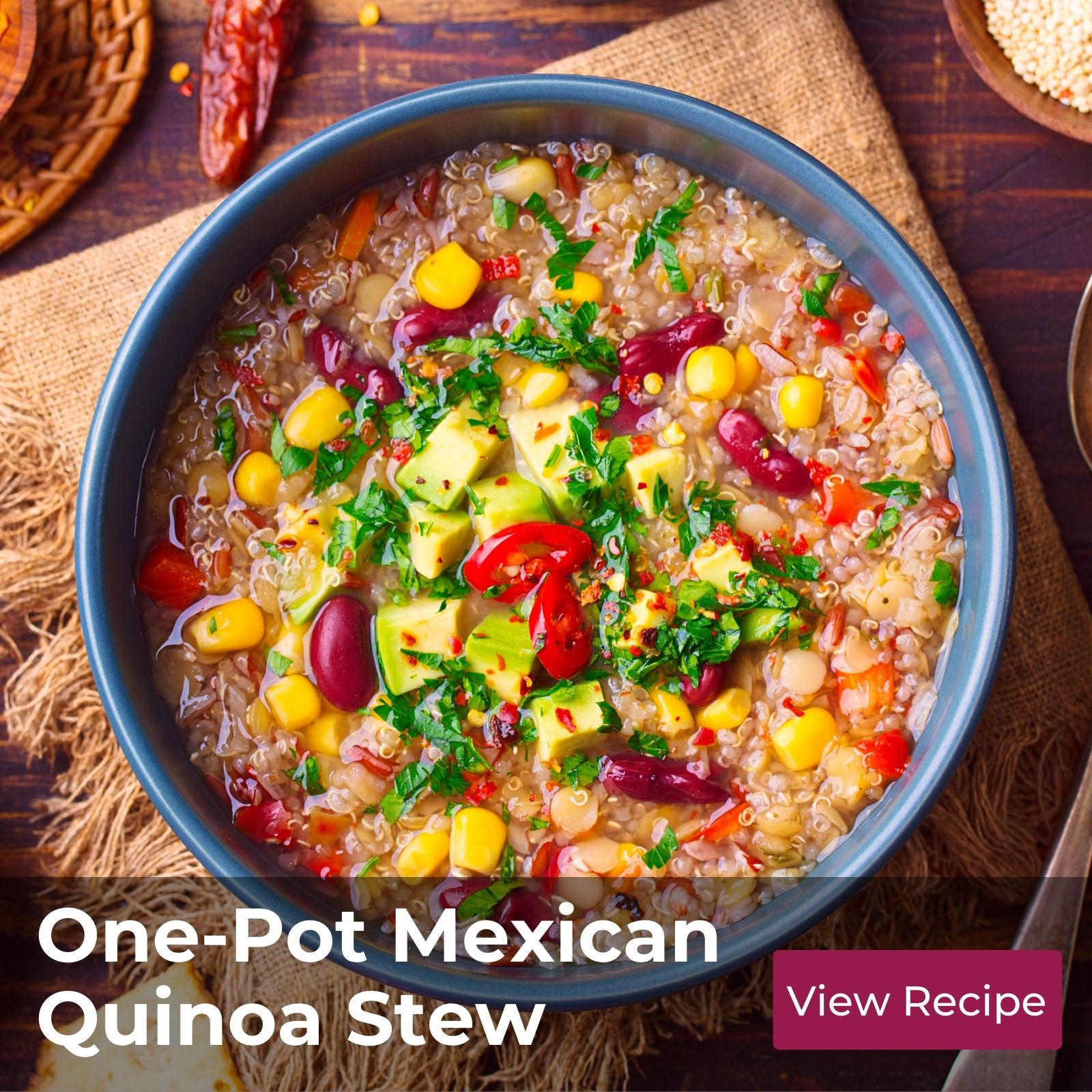 One-Pot Mexican Quinoa Stew